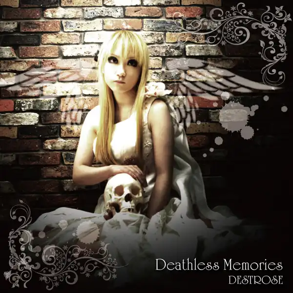 Destrose deathless memories
