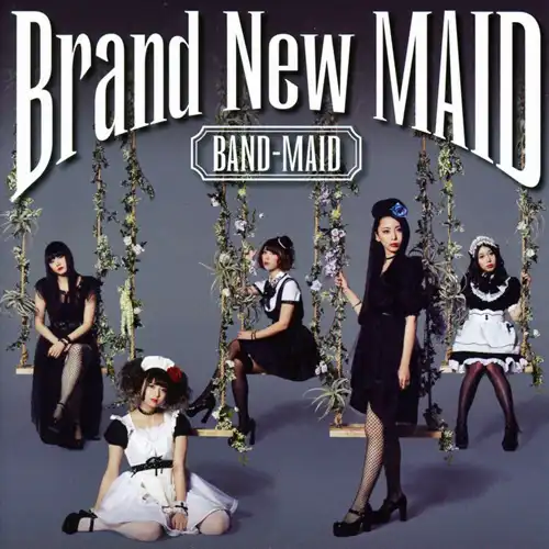 band maid brandnewmaid
